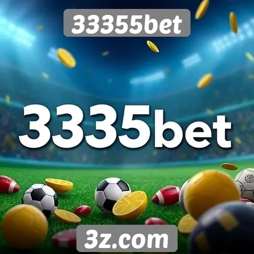 Ofertas e promoções disponíveis no 33355bet